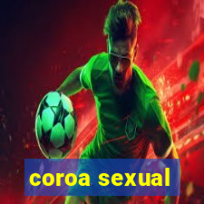 coroa sexual